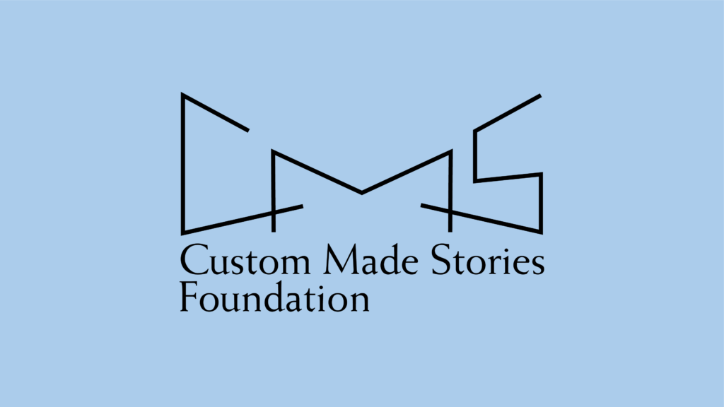 Custom Made Stories Foundation | Aisslinger Pellegrino